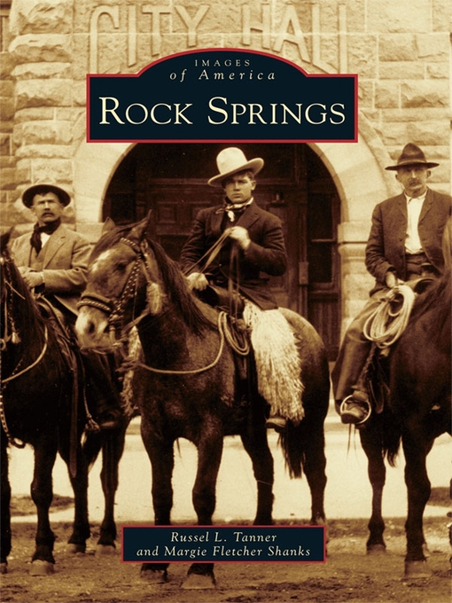 Title details for Rock Springs by Russel L. Tanner - Available